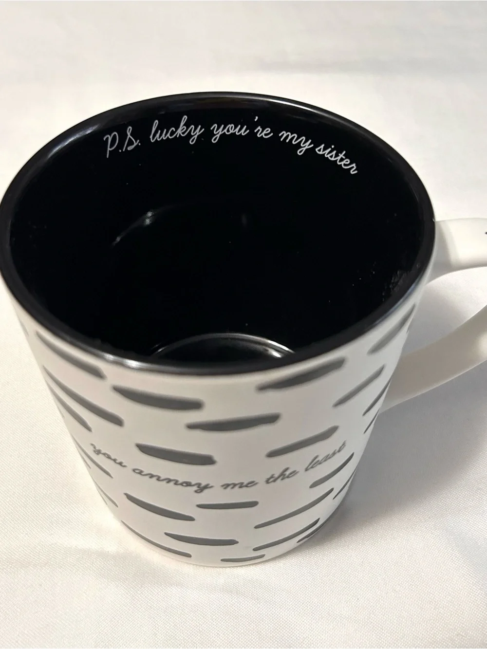 You Annoy Me The Least Sister Black & White Ceramic Coffee Mug Funny 18oz